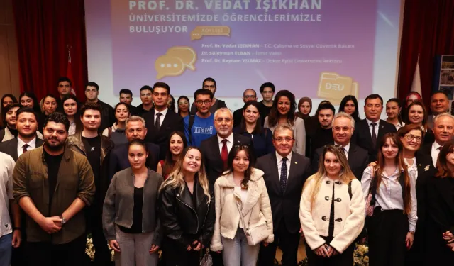 Bakan Işıkhan Dokuz Eylül Üniversitesi'nde öğrencilerle buluştu